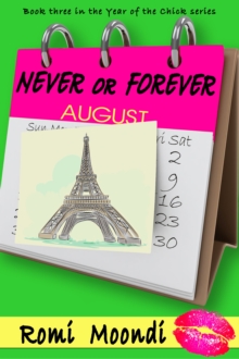 Never or Forever (Year of the Chick series)