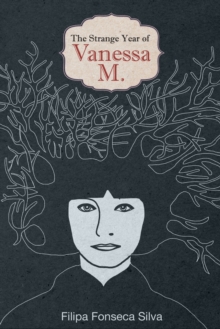 Strange Year of Vanessa M.