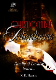 Questionable Intentions : The Crew Series, #3