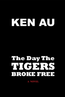 Day The Tigers Broke Free