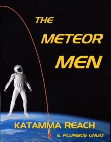 Meteor Men: Katamma Reach