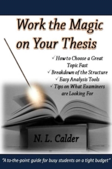 Work the Magic on Your Thesis