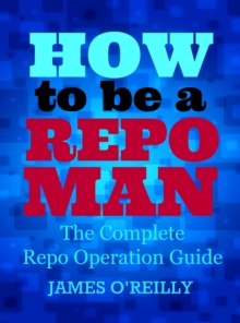 How to be a Repoman The Complete Repo Operation Guide