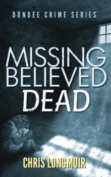 Missing Believed Dead