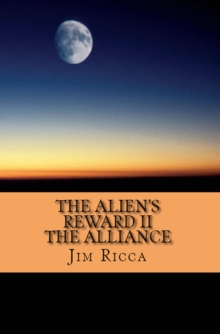 Alien's Reward II, The Alliance