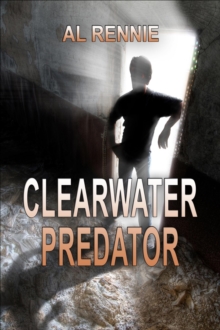 Clearwater Predator : Clearwater, #11