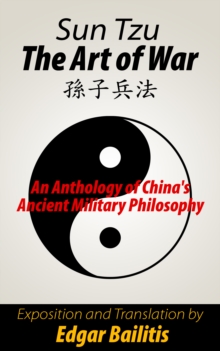 Art of War: an anthology of China's ancient military philosophy