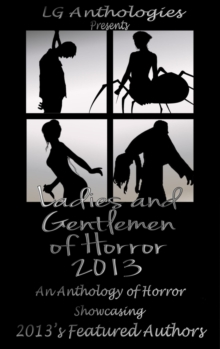 Ladies and Gentlemen of Horror 2013