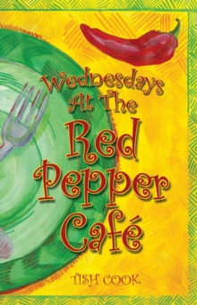 Wednesdays At the Red Pepper Cafe