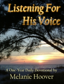 Listening For His Voice