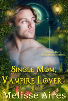 Single Mom, Vampire Lover