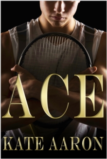 Ace (Brian & Lexi, #1)