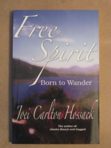 Free Spirit: Born to Wander