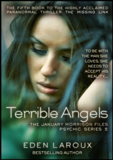 Terrible Angels: January Morrison Files, Psychic Series 5