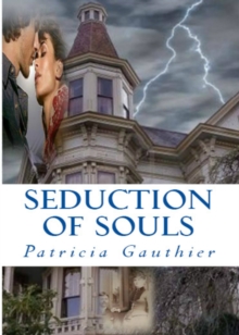 Seduction of Souls