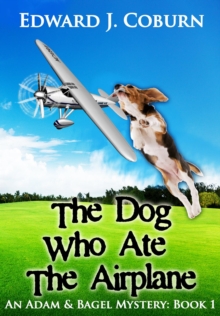 Dog Who Ate the Airplane