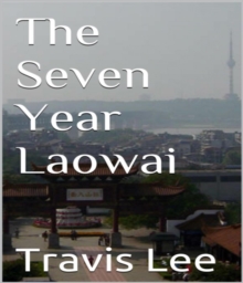 Seven Year Laowai