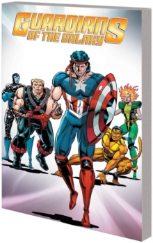 Guardians Of The Galaxy Classic: In The Year 3000 Vol. 1, Paperback / softback Book Guardians Of The Galaxy Classic: In The Year 3000 Vol. 1, Paperback / softback Book
