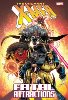 X-Men: Fatal Attractions (New Printing), Paperback Book X-Men: Fatal Attractions (New Printing), Paperback Book