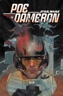 Star Wars: Poe Dameron Vol. 1 - Black Squadron, Paperback / softback Book Star Wars: Poe Dameron Vol. 1 - Black Squadron, Paperback / softback Book