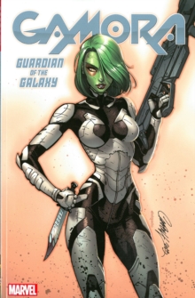Gamora: Guardian of the Galaxy, Paperback Book Gamora: Guardian of the Galaxy, Paperback Book