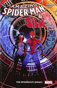 Amazing Spider-man & Silk: The Spider(fly) Effect, Paperback Book Amazing Spider-man & Silk: The Spider(fly) Effect, Paperback Book