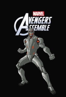 Marvel Universe Avengers: Ultron Revolution Vol. 1, Paperback / softback Book Marvel Universe Avengers: Ultron Revolution Vol. 1, Paperback / softback Book