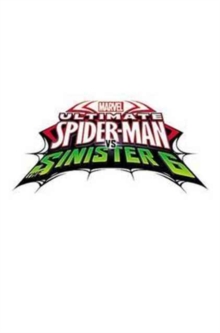 Marvel Universe Ultimate Spider-man Vs. The Sinister Six Vol. 2, Paperback Book Marvel Universe Ultimate Spider-man Vs. The Sinister Six Vol. 2, Paperback Book