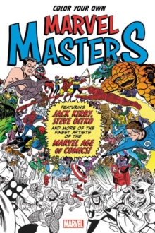 Color Your Own Marvel Masters, Paperback / softback Book Color Your Own Marvel Masters, Paperback / softback Book