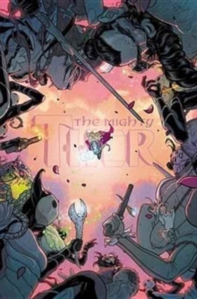 Mighty Thor Vol. 3: The Asgard/shi'ar War, Hardback Book Mighty Thor Vol. 3: The Asgard/shi'ar War, Hardback Book