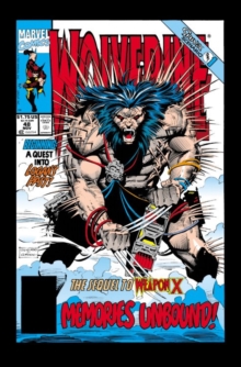 Wolverine: Weapon X Unbound, Paperback / softback Book Wolverine: Weapon X Unbound, Paperback / softback Book