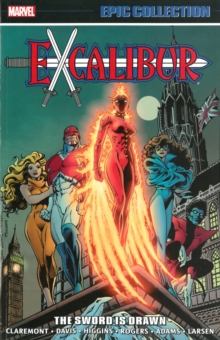 Excalibur Epic Collection: The Sword Is Drawn, Paperback / softback Book Excalibur Epic Collection: The Sword Is Drawn, Paperback / softback Book