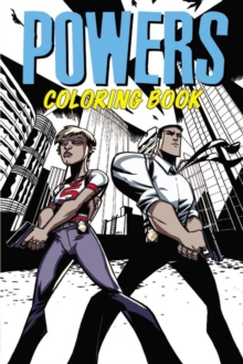 Powers Coloring Book, Paperback / softback Book Powers Coloring Book, Paperback / softback Book