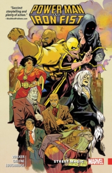 Power Man And Iron Fist Vol. 3: Street Magic, Paperback / softback Book Power Man And Iron Fist Vol. 3: Street Magic, Paperback / softback Book