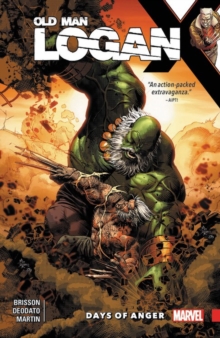 Wolverine: Old Man Logan Vol. 6: Days Of Anger, Paperback / softback Book Wolverine: Old Man Logan Vol. 6: Days Of Anger, Paperback / softback Book