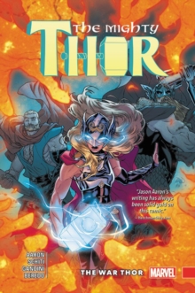 Mighty Thor Vol. 4: The War Thor, Paperback / softback Book Mighty Thor Vol. 4: The War Thor, Paperback / softback Book