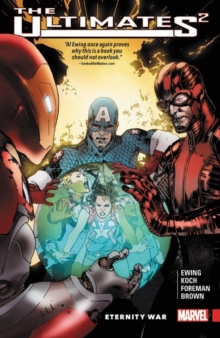 Ultimates 2 Vol. 2: Eternity War, Paperback / softback Book Ultimates 2 Vol. 2: Eternity War, Paperback / softback Book
