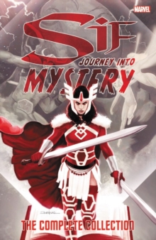 Sif: Journey Into Mystery - The Complete Collection, Paperback / softback Book Sif: Journey Into Mystery - The Complete Collection, Paperback / softback Book