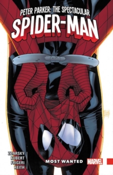 Peter Parker: The Spectacular Spider-man Vol. 2 - Most Wanted, Paperback / softback Book Peter Parker: The Spectacular Spider-man Vol. 2 - Most Wanted, Paperback / softback Book