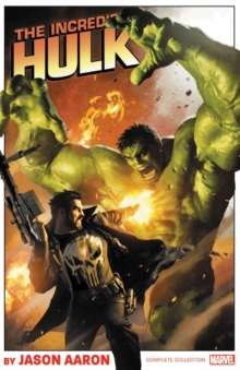 Incredible Hulk By Jason Aaron: The Complete Collection, Paperback / softback Book Incredible Hulk By Jason Aaron: The Complete Collection, Paperback / softback Book