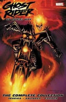 Ghost Rider by Daniel Way: the Complete Collection, Paperback Book Ghost Rider by Daniel Way: the Complete Collection, Paperback Book