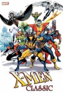 X-Men Classic Omnibus, Hardback Book X-Men Classic Omnibus, Hardback Book