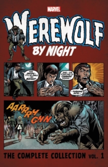 Werewolf By Night: The Complete Collection Vol. 1, Paperback Book Werewolf By Night: The Complete Collection Vol. 1, Paperback Book