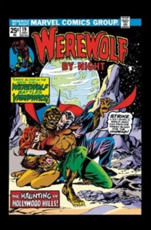 Werewolf By Night: The Complete Collection Vol. 2, Paperback Book Werewolf By Night: The Complete Collection Vol. 2, Paperback Book