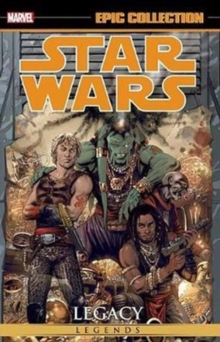 Star Wars Legends Epic Collection: Legacy Vol. 2, Paperback / softback Book Star Wars Legends Epic Collection: Legacy Vol. 2, Paperback / softback Book