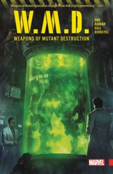 Weapons Of Mutant Destruction, Paperback / softback Book Weapons Of Mutant Destruction, Paperback / softback Book