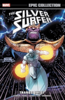 Silver Surfer Epic Collection: Thanos Quest, Paperback / softback Book Silver Surfer Epic Collection: Thanos Quest, Paperback / softback Book