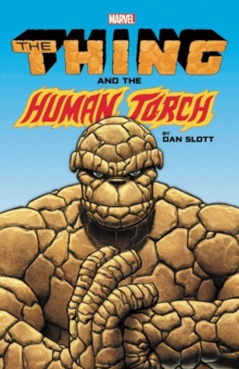 The Thing & The Human Torch By Dan Slott, Paperback / softback Book The Thing & The Human Torch By Dan Slott, Paperback / softback Book