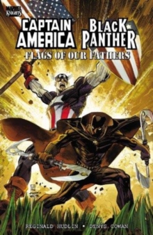 Captain America/black Panther: Flags Of Our Fathers (new Printing), Paperback / softback Book Captain America/black Panther: Flags Of Our Fathers (new Printing), Paperback / softback Book