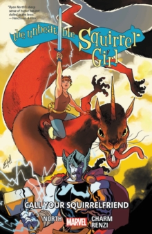 The Unbeatable Squirrel Girl Vol. 11: Call Your Squirrelfriends, Paperback / softback Book The Unbeatable Squirrel Girl Vol. 11: Call Your Squirrelfriends, Paperback / softback Book